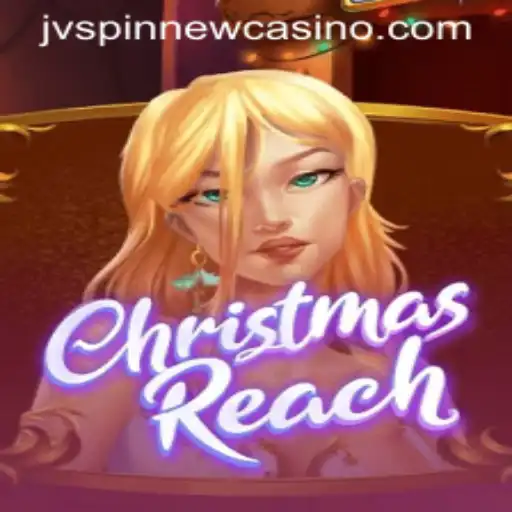 Discover the Exciting World of ChristmasReach with JVSpin: A Festive Game Adventure