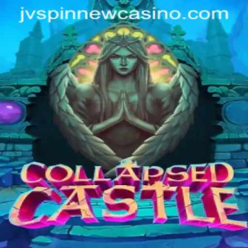 Exploring the Enigma of CollapsedCastle: A Journey Through Gameplay and Strategy