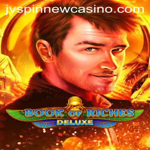 Explore the Thrilling World of Book of Riches Deluxe on JVSpin