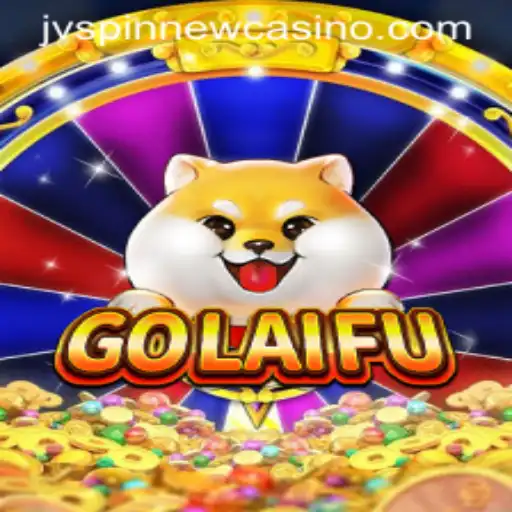 Discovering GoLaiFu: The Unique Gaming Experience and How It Connects to JVSpin
