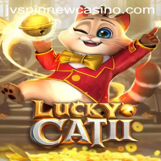 Exploring the Fascinating World of LuckyCatII on JVSpin