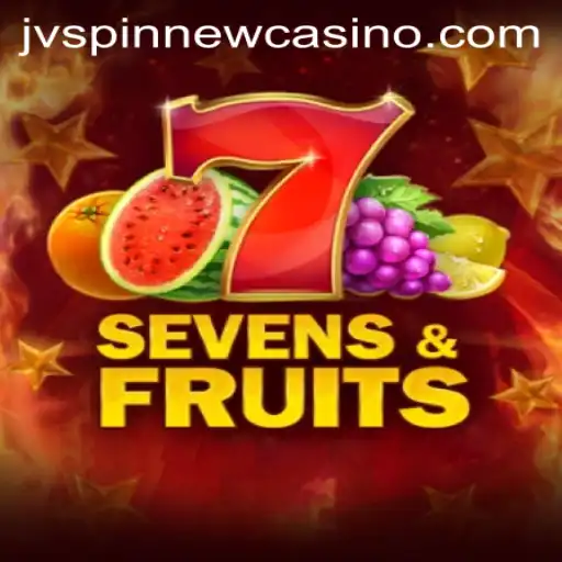 Unveiling SevensFruits: A Casino Game Experience with JVSpin