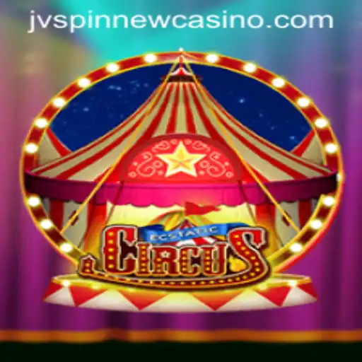 Dive into the Whimsical World of EcstaticCircus: A Game Changing the Scene at JVSpin