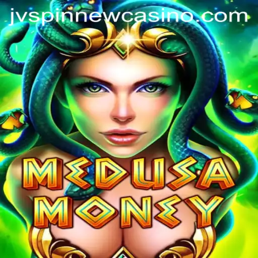 Exploring the Thrills of MedusaMoney on JVSpin