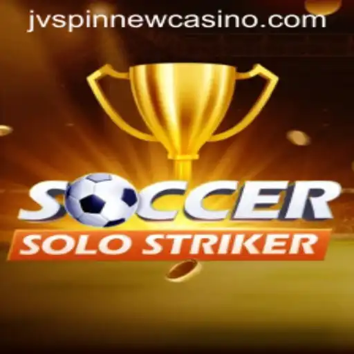 SoccerSoloStriker: The Ultimate Game Experience with JVSpin