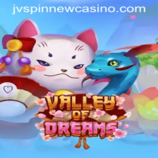 Exploring ValleyofDreams: A Captivating New Adventure in JVSpin